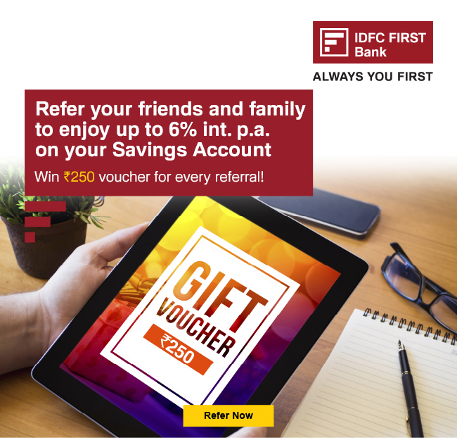 Refer Savings Account IDFC FIRST Bank