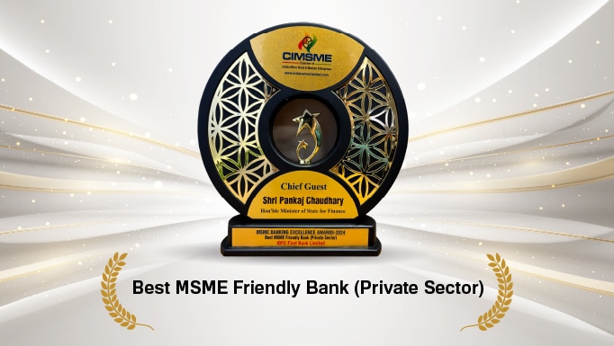 IDFC FIRST Bank wins the Best MSME Friendly Bank (Private Sector) Award