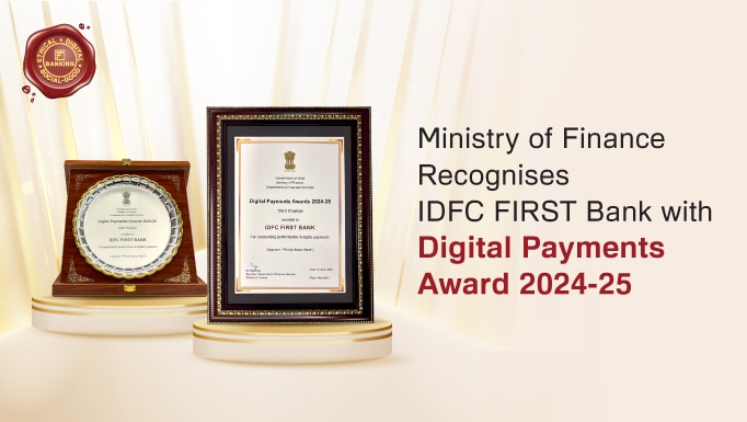 Ministry of Finance recognises IDFC FIRST Bank with Digital Payments Award 2024-25