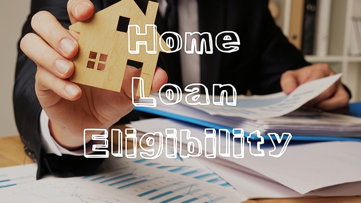 Learn how Home Loan eligibility is calculated on your salary