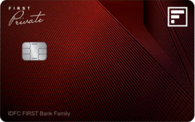 FIRST Private Credit Card - IDFC FIRST Bank
